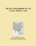 The 2011-2016 Outlook for Cell Culture Media in Asia