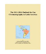 The 2011-2016 Outlook for Gas Chromatography in Latin America