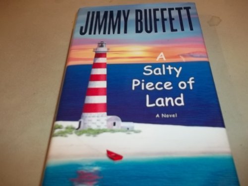 By Jimmy Buffett: A Salty Piece of Land