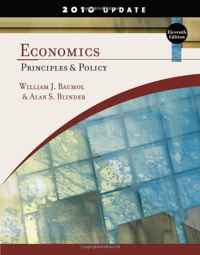 By William J.(William J. Baumol) Baumol, Alan S. Blinder: Economics: Principles and Policy, Update 2010 Edition Eleventh (11th) Edition