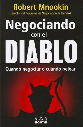 Negociando con el diablo / Dealing with the devil (Spanish Edition) By Robert Mnookin