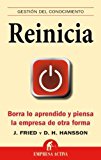 Reinicia (Spanish Edition) (Gestion del Conocimiento) By Jason Fried