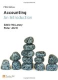 By Eddie McLaney, Peter Atrill: Accounting: An Introductiion Fifth (5th) Edition