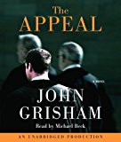 By John Grisham: The Appeal (John Grisham) [Audiobook]