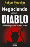 Negociando con el diablo / Dealing with the devil (Spanish Edition) By Robert Mnookin