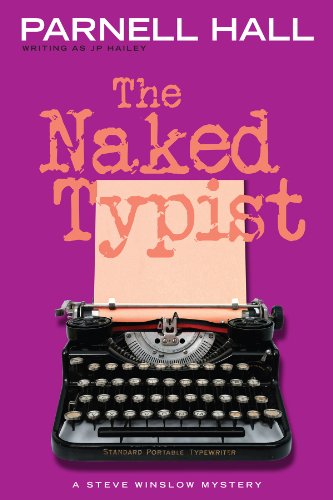 The Naked Typist (Steve Winslow Mystery Book 4)