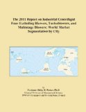 The 2011 Report on Industrial Centrifugal Fans Excluding Blowers, Turboblowers, and Multistage Blowers: World Market Segmentation by City