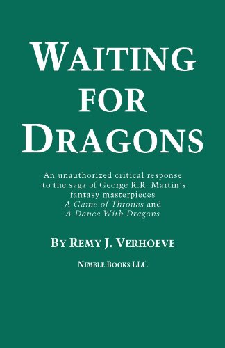 Re-reading A GAME OF THRONES: An Unauthorized Response to George R. R. Martin's Fantasy Classic