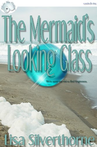 The Mermaid's Looking Glass.