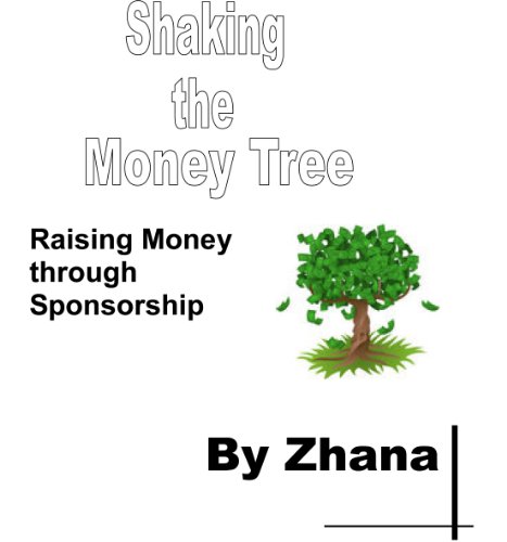 Book Cover Shaking the Money Tree: How to Finance Your Education or Business and Avoid Student Debt