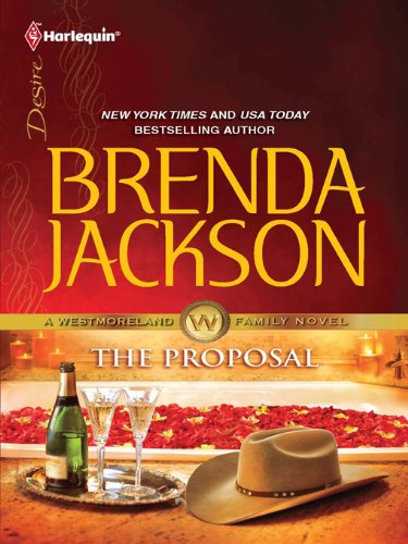 The Proposal (The Westmorelands Book 21)