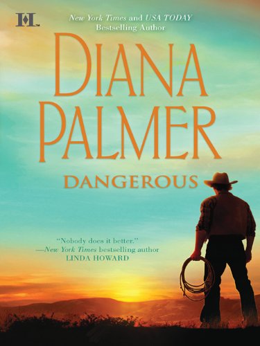 Dangerous (Long, Tall Texans Book 37)