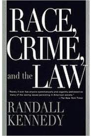 Race, Crime, and the Law Publisher: Vintage