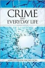 Crime and Everyday Life 4th (fourth) edition Text Only