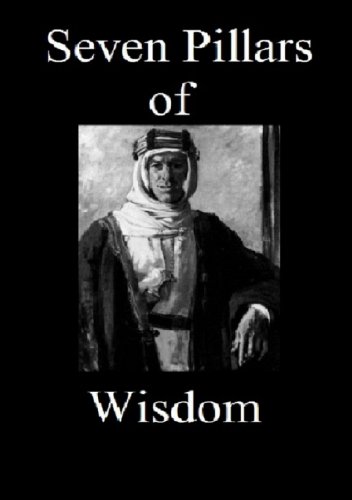 Seven Pillars of Wisdom [Illustrated with Working TOC]