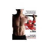 Lou Schuler, Alwyn Cosgrove'sThe New Rules of Lifting for Abs: A Myth-Busting Fitness Plan for Men and Women Who Want a Strong Core and a Pain-Free Back [Hardcover](2010)