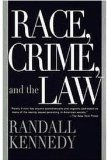 Race, Crime, and the Law Publisher: Vintage