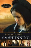 Beverly Lewis' The Shunning