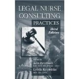 Legal Nurse Consulting,: Principles and Practices (2 Volume Set) 3th (third) edition Text Only