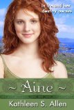Aine: Volume 1