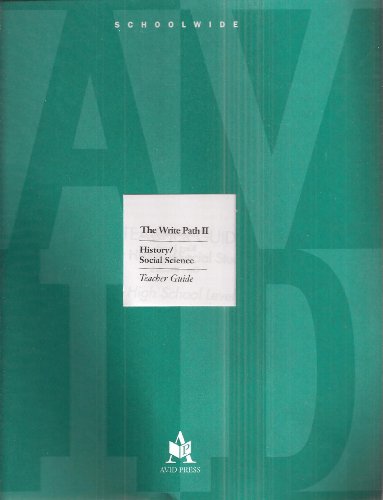 The Write Path II - History / Social Science: An Advanced College Preparatory Reading and Writing Program for High Schools - Teacher Guide