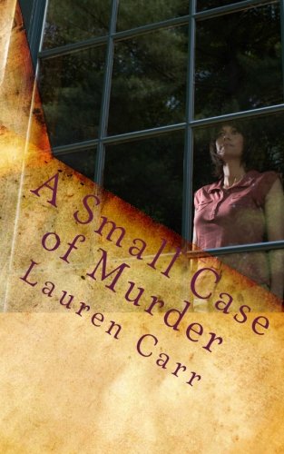 A Small Case of Murder (A Joshua Thornton Mystery Book 1)