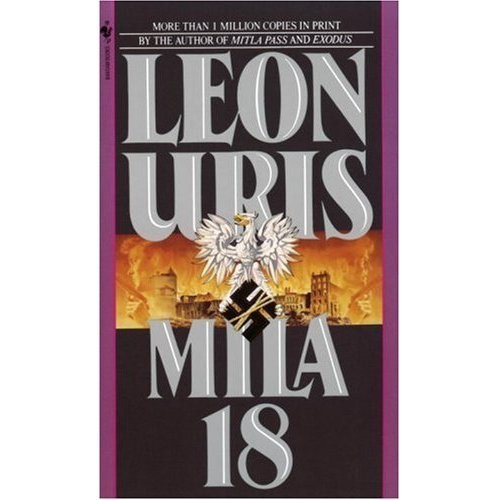 Leon Uris's Mila 18 (The Breathtaking Novel of Courage and Passion)