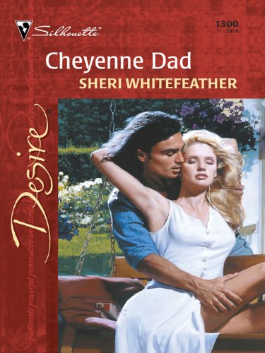 Cheyenne Dad (Desire, 1300)