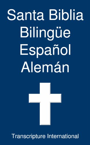 Santa Biblia BilingÃ¼e, EspaÃ±ol - AlemÃ¡n (Spanish Edition)