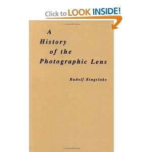 A History of the Photographic Lens byKingslake