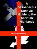 Sassenach's Survival Guide to the Scottish Highlands
