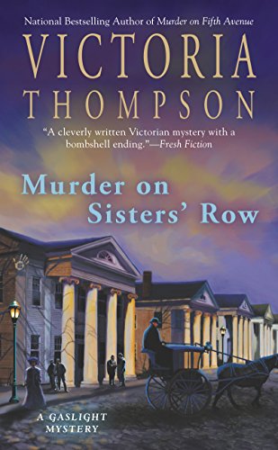 Murder on Sisters' Row: A Gaslight Mystery