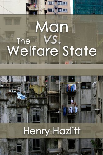 Man vs. The Welfare State (LvMI)