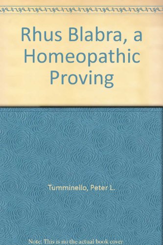 Rhus Blabra, a Homeopathic Proving