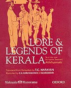 Lore And Legends Of Kerala - Selections From Kottarathil Sankunni's Aithihyamala