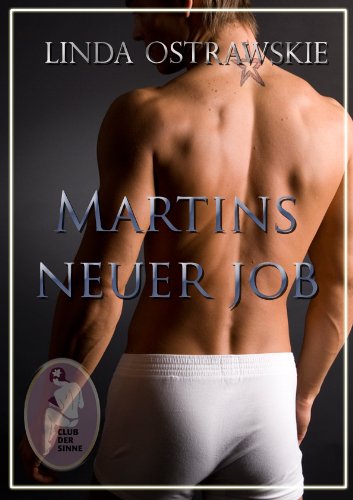Martins neuer Job (German Edition)