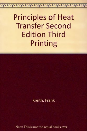 Principles of Heat Transfer Second Edition Third Printing