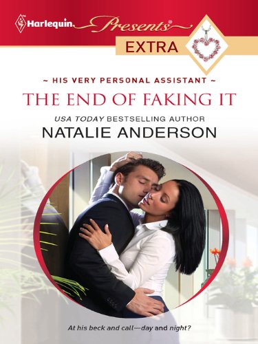 The End of Faking It (His Very Personal Assistant)