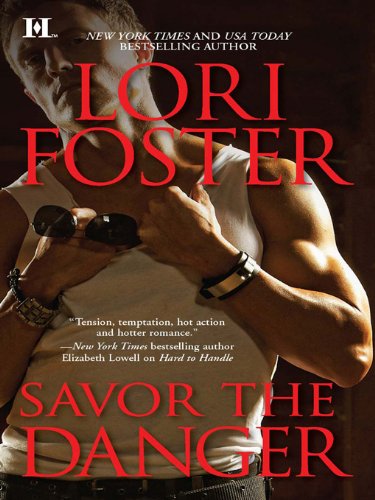 Savor the Danger (The Men Who Walk the Edge of Honor Book 3)