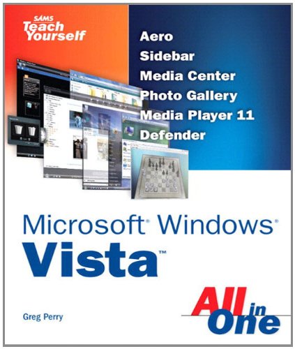 Sams Teach Yourself Microsoft Windows Vista All in One