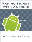Making Money with Android (English Edition)