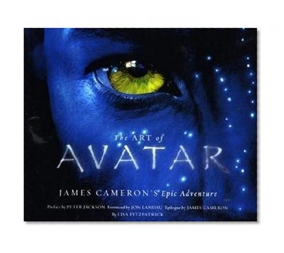 Book Cover The Art of Avatar: James Cameron's Epic Adventure