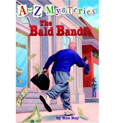 [ THE BALD BANDIT (A TO Z MYSTERIES #02) ] By Roy, Ron ( Author) 1997 [ Library Binding ]