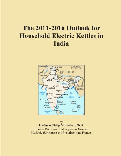The 2011-2016 Outlook for Household Electric Kettles in India