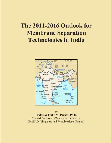 The 2011-2016 Outlook for Membrane Separation Technologies in India