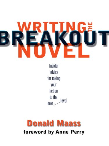 Book Cover Writing the Breakout Novel: Winning Advice from a Top Agent and His Best-selling Client