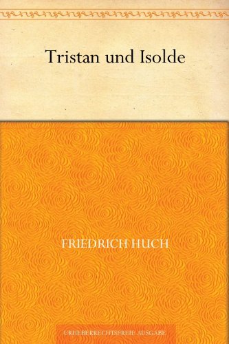 Tristan und Isolde (German Edition)