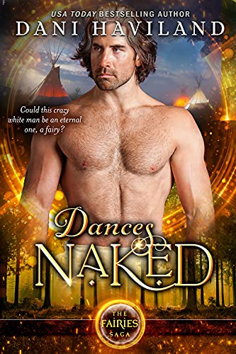 Book Cover Dances Naked (The Fairies Saga Book 5)