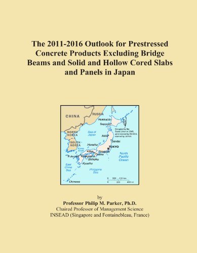 The 2011-2016 Outlook for Prestressed Concrete Products Excluding Bridge Beams and Solid and Hollow Cored Slabs and Panels in Japan