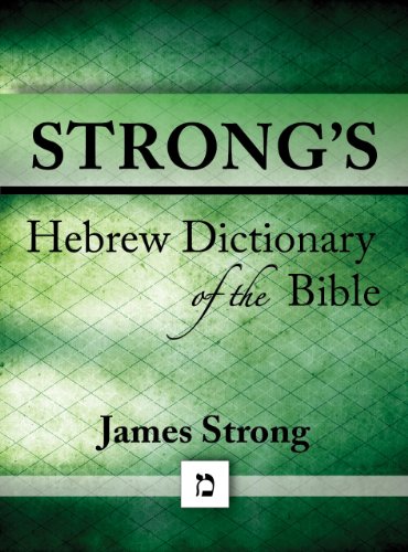 Book Cover Strong's Hebrew Dictionary of the Bible (Strong's Dictionary Book 2)